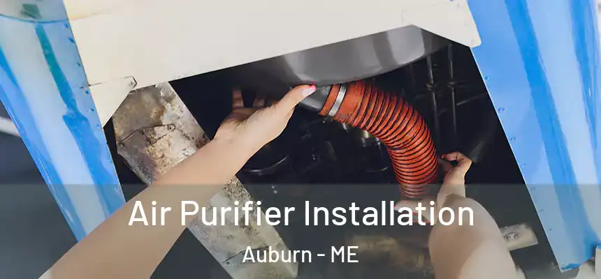 Air Purifier Installation Auburn - ME