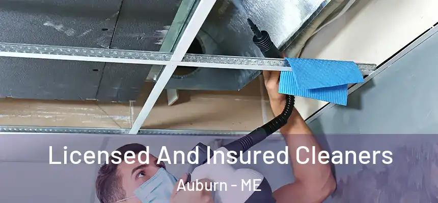 Licensed And Insured Cleaners Auburn - ME